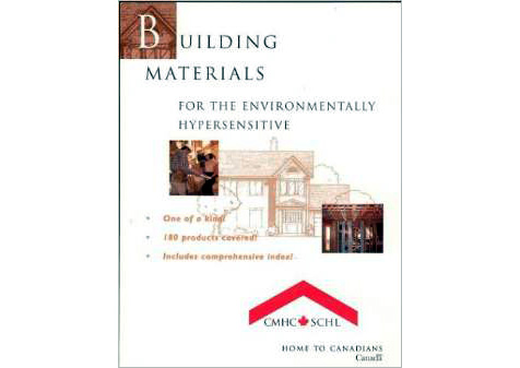 Bldg Materials for the Environmentally Hypersensitive - CMHC-Jun 30 1998